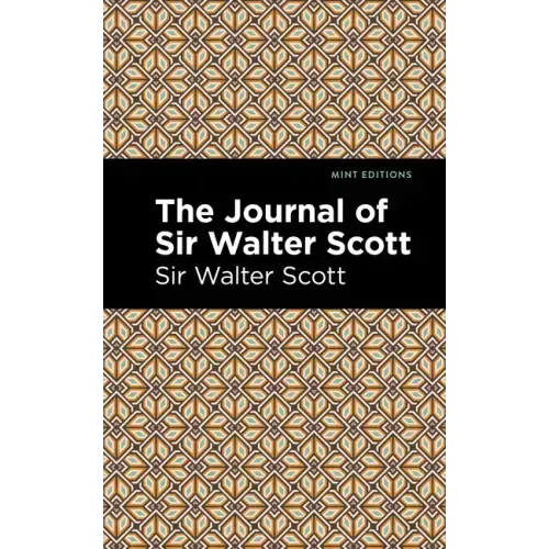The Journal of Sir Walter Scott
