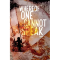 Whereof One Cannot Speak
