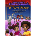 The Adventures of Ryan & Rachel: A Happy Memory