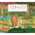 Fern and Otto: A Picture Book Story about Two Best Friends