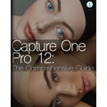 Capture One Pro 12: The Comprehensive Guide