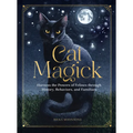 Cat Magick: Harness the Powers of Felines Through History, Behaviors, and Familiars