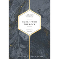Honey from the Rock: Daily Devotions from Young Kuyper