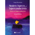 Modern Aspects of Superconductivity: Theory of Superconductivity (Second Edition)