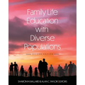 Family Life Education with Diverse Populations