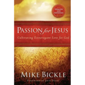 Passion for Jesus: Cultivating Extravagant Love for God