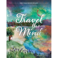 Travel the Mind: A Book of Magical Meditations for Children