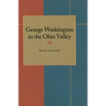George Washington in the Ohio Valley