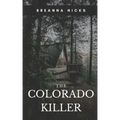 The Colorado Killer
