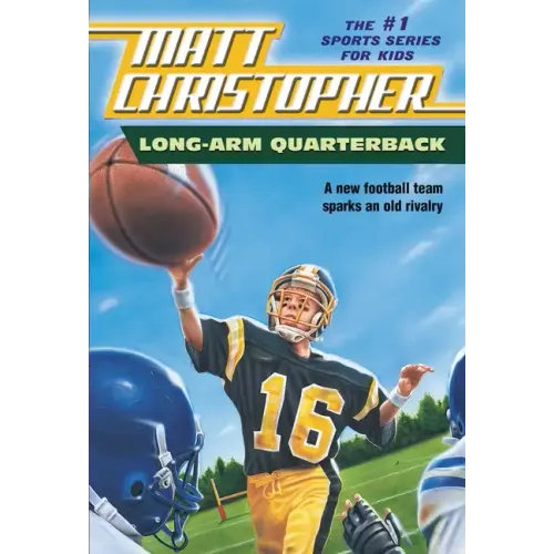 Long Arm Quarterback: A New Football Team Sparks an Old Rivalry