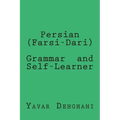 Persian (Farsi-Dari) Grammar and Self-Learner