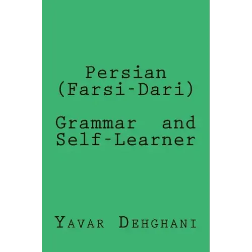 Persian (Farsi-Dari) Grammar and Self-Learner