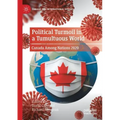 Political Turmoil in a Tumultuous World: Canada Among Nations 2020