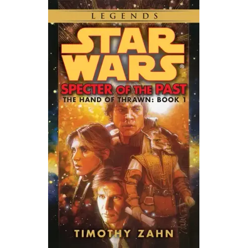 Specter of the Past: Star Wars Legends (the Hand of Thrawn)