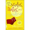 Mates, Dates, and Tempting Trouble
