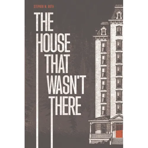 The House That Wasn't There