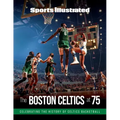 Sports Illustrated the Boston Celtics at 75