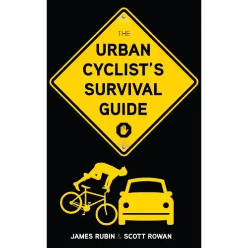 The Urban Cyclist's Survival Guide