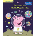 Peppa Pig: Peppa and the Muddy Moon Puddles: First Look and Find
