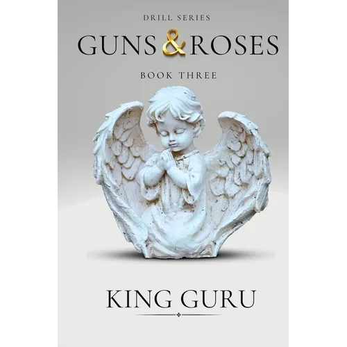 Guns & Roses: Book Three