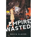 Empire Wasted: Poems