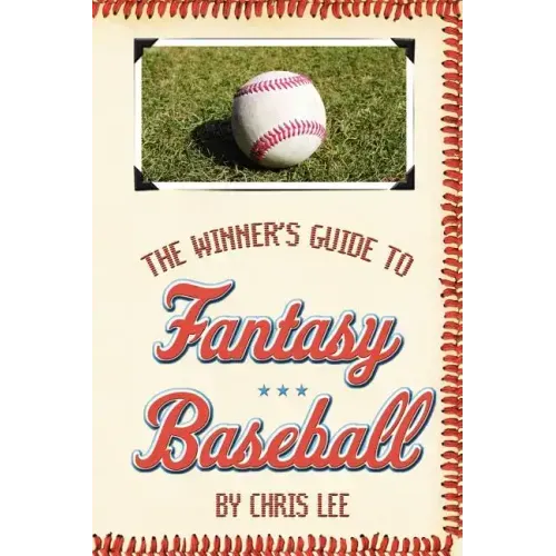 The Winner's Guide to Fantasy Baseball
