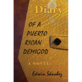 Diary of a Puerto Rican Demigod