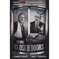Faith Crisis Vol. 2 - Behind Closed Doors: Leonard Arrington & the Progressive Rewriting of Mormon History