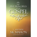 The Five Principles of the Gospel
