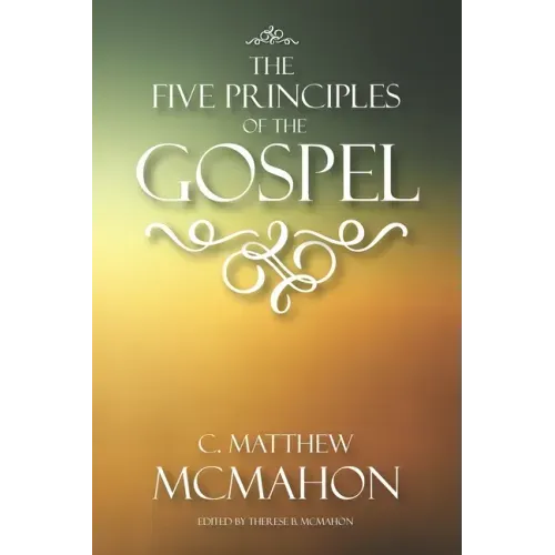 The Five Principles of the Gospel