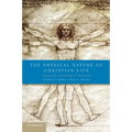 The Physical Nature of Christian Life: Neuroscience, Psychology, and the Church