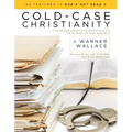 Cold-Case Christianity: A Homicide Detective Investigates the Claims of the Gospels