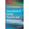 Sourcebook of Family Theories and Methodologies: A Dynamic Approach
