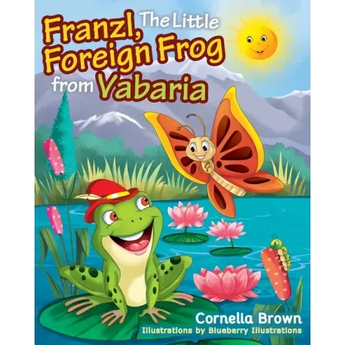 Franzl, The Little Foreign Frog from Vabaria