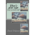 What's Your Sign: Does God still speak through dreams and prophecy today?