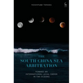 The South China Sea Arbitration: Toward an International Legal Order in the Oceans