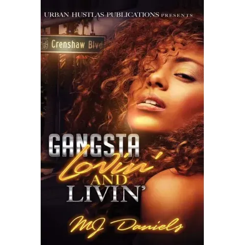 Gangsta Lovin' and Livin'