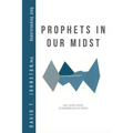 Prophets in Our Midst: Jung, Tolkien, Gebser, Sri Aurobindo and the Mother