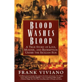 Blood Washes Blood: A True Story of Love, Murder, and Redemption Under the Sicilian Sun