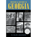 Mystery & History in Georgia: (Volume 1)