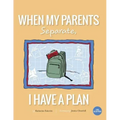 When My Parents Separate, I Have A Plan