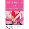 Sisterhood of the Wounded Breast