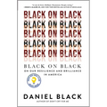 Black on Black: On Our Resilience and Brilliance in America