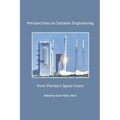 Perspectives on Systems Engineering from Florida's Space Coast