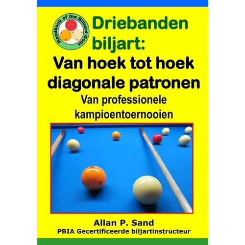 Driebanden biljart - Van hoek tot hoek diagonale patronen: Van professionele kampioentoernooien