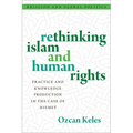 Rethinking Islam and Human Rights: Practice and Knowledge Production in the Case of Hizmet