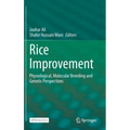 Rice Improvement: Physiological, Molecular Breeding and Genetic Perspectives