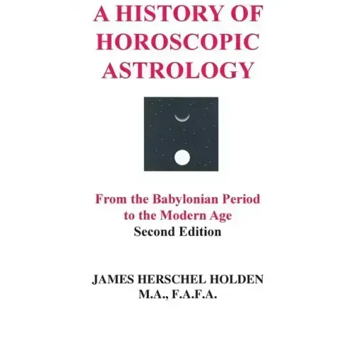 A History of Horoscopic Astrology