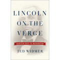 Lincoln on the Verge: Thirteen Days to Washington