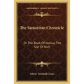 The Samaritan Chronicle: Or The Book Of Joshua, The Son Of Nun